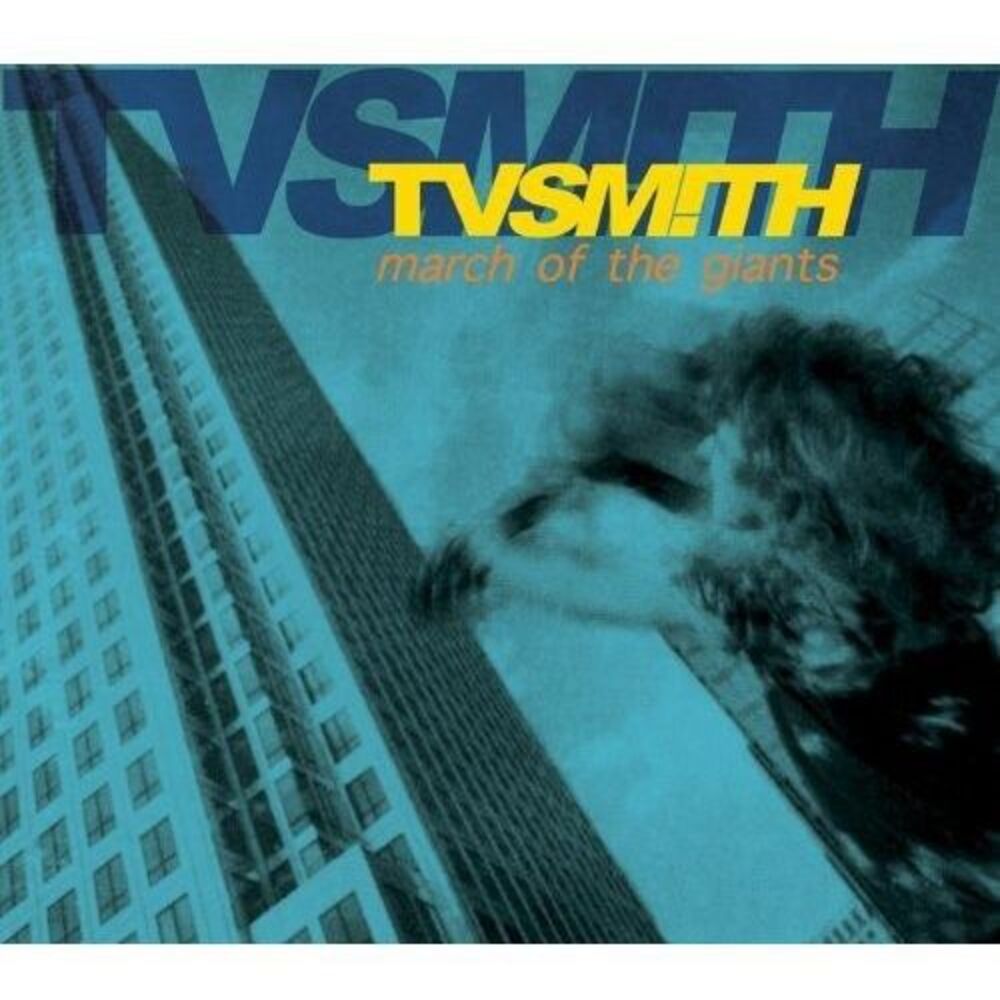TV Smith - March of the Giants  CD